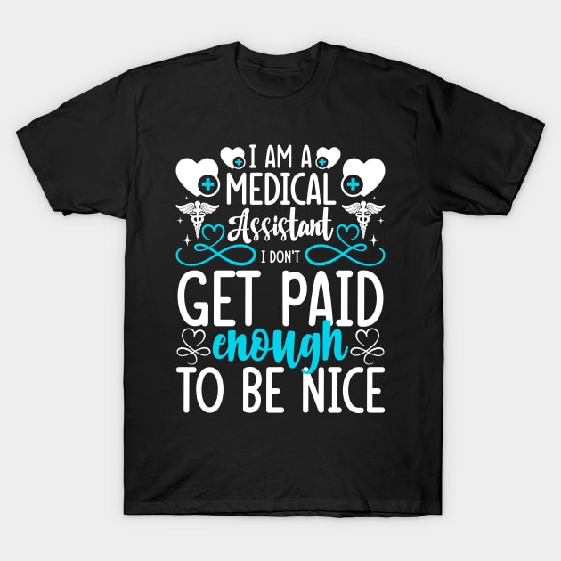 Clinical Assistant Healthcare Assistant Medical Assistant T-Shirt by IngeniousMerch